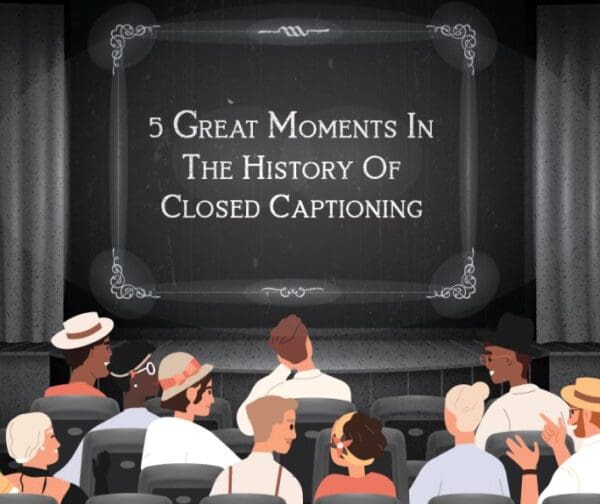 History of closed captioning